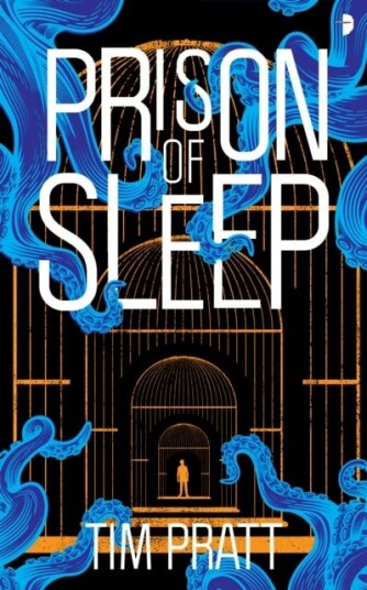 Prison Of Sleep Av Tim Pratt