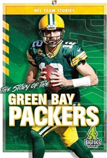 The Story Of The Green Bay Packers Av Craig Ellenport