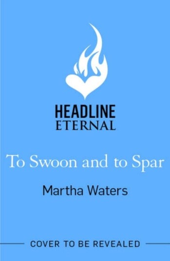To Swoon And To Spar Av Martha Waters