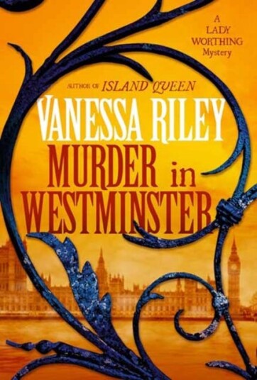 Murder in Westminster A Riveting Regency Historical Mystery Murder in Westminster A Riveting Regency Historical Mystery