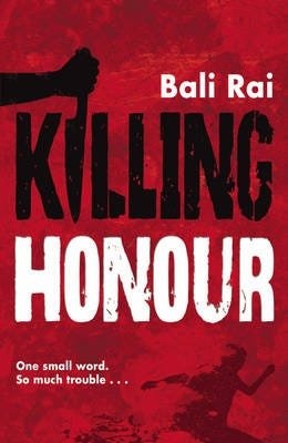 Killing Honour Av Bali Rai Killing Honour Av Bali Rai
