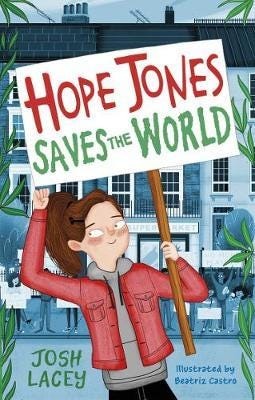 Hope Jones Saves the World Hope Jones Saves the World