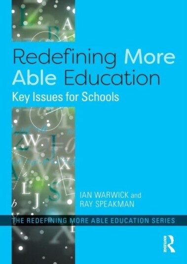 Redefining More Able Education Redefining More Able Education