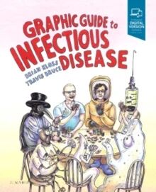 Graphic Guide To Infectious Disease Av Brian Do Jd Pa-C (Emergency Medicine Physician Assistant Professor Suny Upstate Medical University Va Medical C