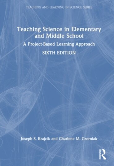 Teaching Science in Elementary and Middle School