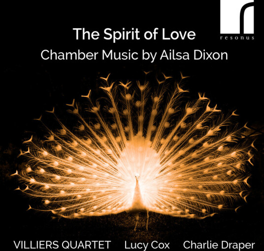 Villiers Quartet, Ailsa Dixon Spirit Of Love Chamber Music By Ailsa Dixon CD