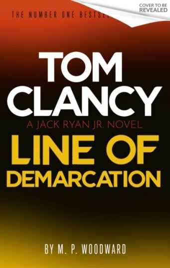 Tom Clancy Line of Demarcation Tom Clancy Line of Demarcation