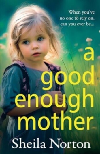 A Good Enough Mother