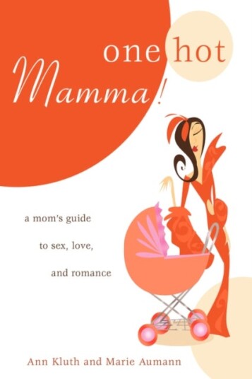 One Hot Mamma! One Hot Mamma!