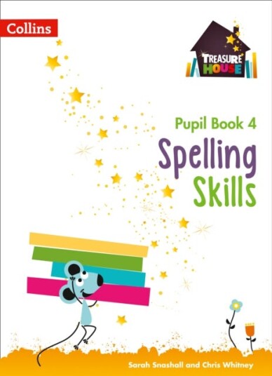Spelling Skills Pupil Book 4 Av Sarah Snashall, Chris Whitney