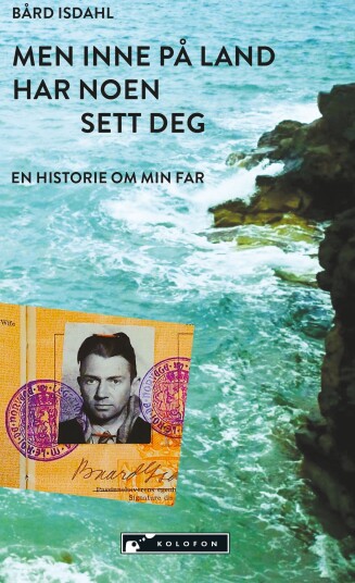 Men inne på land har noen sett deg en historie om min far Men inne på land har noen sett deg en historie om min far