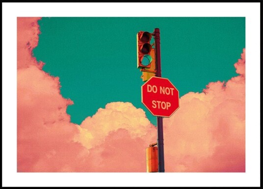 DO NOT STOP Plakat / 70x100cm