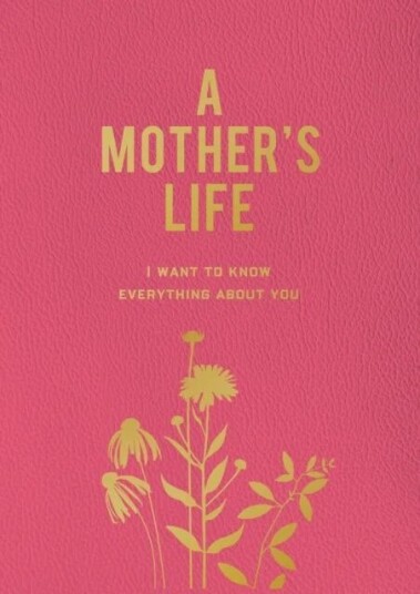 A Mother'S Life Av Editors Of Chartwell Books A Mother'S Life Av Editors Of Chartwell Books