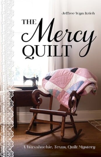 The Mercy Quilt The Mercy Quilt