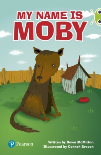 Bug Club Independent Fiction Year Two Lime Plus A My Name is Moby Bug Club Independent Fiction Year Two Lime Plus A My Name is Moby