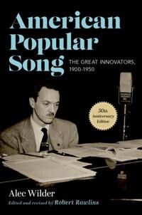 American Popular Song Av Alec Wilder