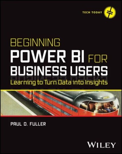 Beginning Power Bi For Business Users Av Paul D. Fuller