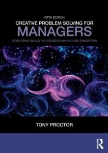 Creative Problem Solving For Managers Av Tony (University Of Chester Uk) Proctor