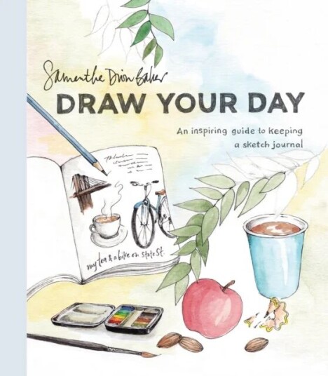 Draw Your Day Av Samantha Dion Baker