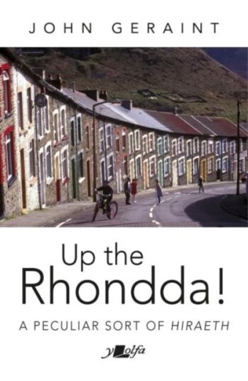 Up The Rhondda! Av John Geraint
