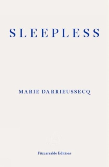 Sleepless Av Marie Darrieussecq