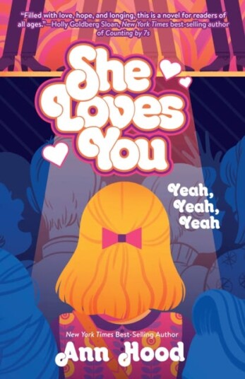 She Loves You (Yeah, Yeah, Yeah) Av Ann Hood