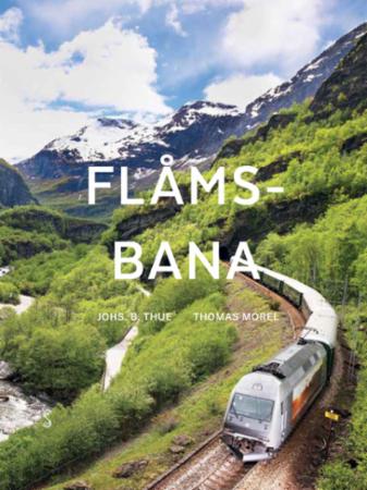 Flåmsbana Av Johs. B. Thue