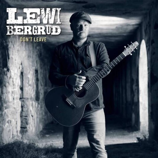 Lewi Bergrud Don'T Leave CD Lewi Bergrud Don'T Leave CD
