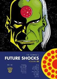The Complete Future Shocks, Volume Two Av Alan Moore
