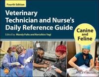 Veterinary Technician And Nurse'S Daily Reference Guide