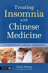 Treating Insomnia With Chinese Medicine Av Yoann Birling