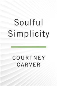 Carver Courtney Soulful Simplicity