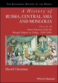 A History Of Russia, Central Asia And Mongolia, Volume Ii Av David (San Diego State University) Christian