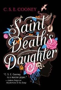 Saint Death'S Daughter: 2023 World Fantasy Award Winner! Av C. S. E. Cooney