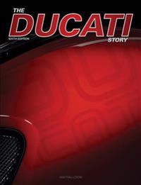 The Ducati Story - 6th Edition Av Ian Falloon