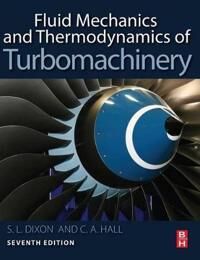 Fluid Mechanics And Thermodynamics Of Turbomachinery Av S. Larry (Senior Fellow At The University Of Liverpool) Dixon, Cesare (University Lecturer In