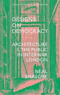 Shasore, Neal Designs on Democracy (0192849727)