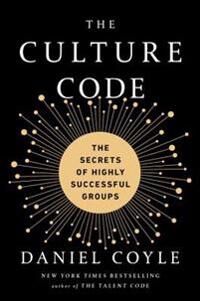 Coyle Daniel The Culture Code: The Secrets of Highly Successful Groups