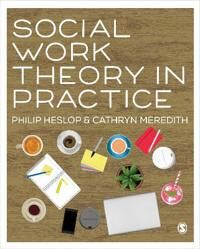 Social Work Theory In Practice Av Philip Heslop, Cathryn Meredith