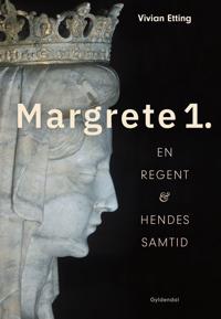 Margrete 1. | Vivian Etting | Språk: Dansk