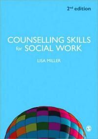 Counselling Skills For Social Work Av Lisa Miller