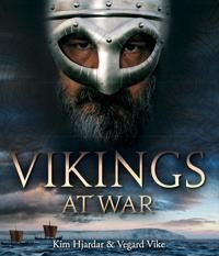 Vikings At War Av Kim Hjardar, Vegard Vike