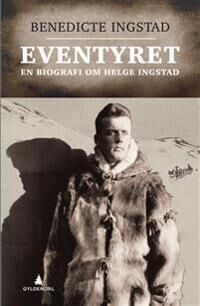 Ingstad Benedicte Eventyret
