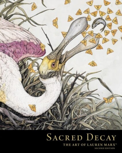 Sacred Decay: The Art of Lauren Marx Second Edition