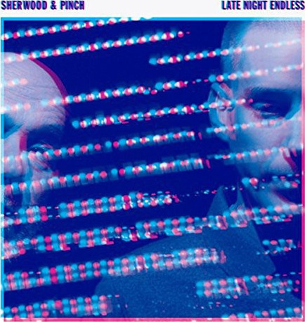 Sherwood & Pinch Late Night Endless CD