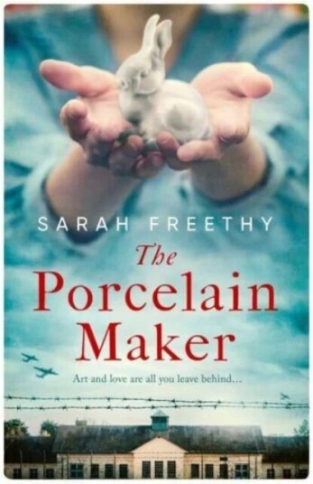 The Porcelain Maker Av Sarah Freethy