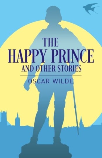 The Happy Prince and Other Stories The Happy Prince and Other Stories