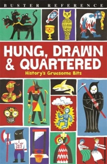 Hung, Drawn And Quartered Av Clive Gifford