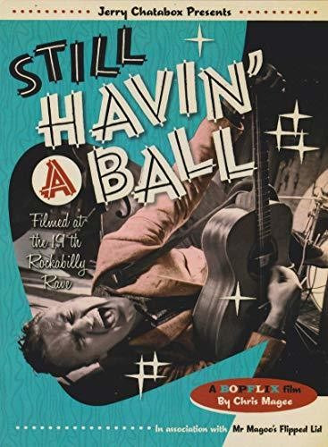 Still Havin A Ball (rockabilly Rave 19) DVD