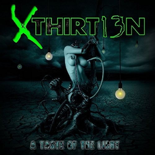 Xthirt13n Taste Of The Light CD